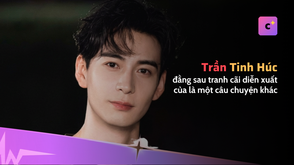 Đằng sau tranh cãi diễn xuất của Trần Tinh Húc đầu năm 2026